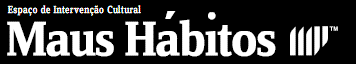 maus h&aacute;bitos